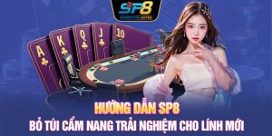 Hướng Dẫn SP8 | Bỏ Túi Cẩm Nang Trải Nghiệm Cho Lính Mới